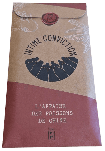 Intime Conviction n°1 : L’Affaire des Poissons de Chine